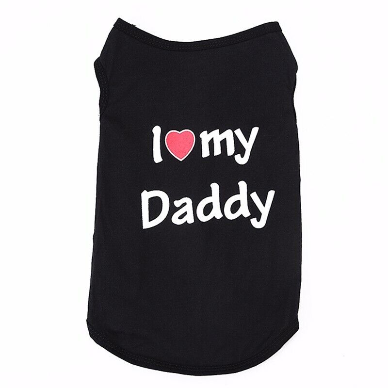 I Love My Daddy Printed Small Dogs Vest T-Shirt Cotton Sleeveless Tank Top Pet Apparel Dog Clothes